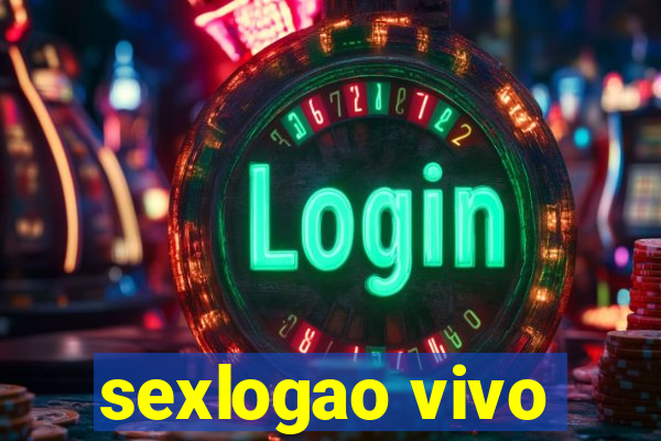 sexlogao vivo